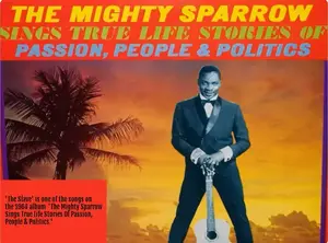 Album cover, 1964 MightySparrow sings true life stories of passion people and politics