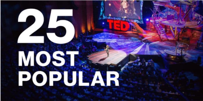 Image: TED Talk stage with speaker. Text: 25 most popular TED Talks