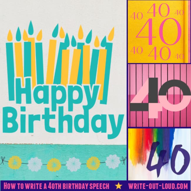 Graphic - happy 40th birthday. Text: How to write a 40th birthday speech