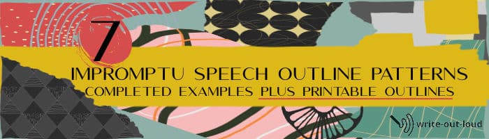 Graphic: retro fabric scraps Text: 7 impromptu speech outline patterns - completed examples plus printable outlines.