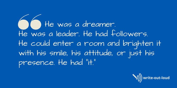 Quotation from eulogy for my son: He was a dreamer. He was a leader. He had followers. Quotation from eulogy for my son: He was a dreamer. He was a leader. He had followers.