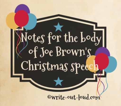 Image: Christmas label decorated with balloons. Text: Notes for the body of Joe Brown's Christmas speech.