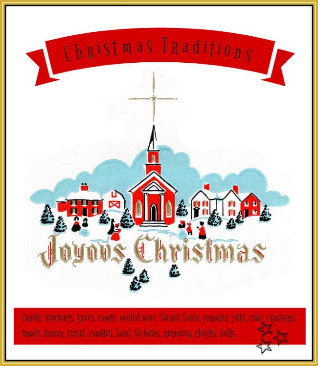 Image: traditional Xmas card. Text: Christmas traditions: carols, food, presents, trees ... Image: traditional Xmas card. Text: Christmas traditions: carols, food, presents, trees ...