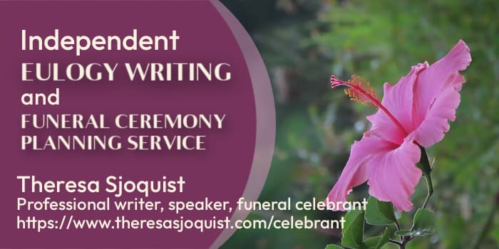 Eulogy writer - Theresa Sjoquist