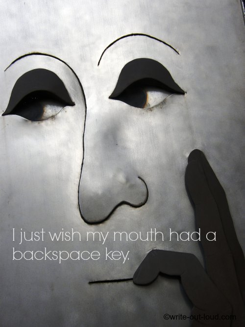 I wish my mouth had a backspace key graphic