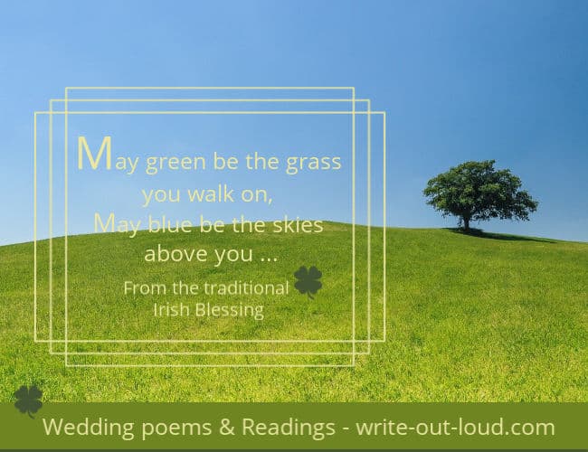 Image: green hills, with tree against a blue sky. Text: May green be the grass you walk on, May blue be the skies above you. From the traditional Irish blessing. Image: green hills, with tree against a blue sky. Text: May green be the grass you walk on, May blue be the skies above you. From the traditional Irish blessing.