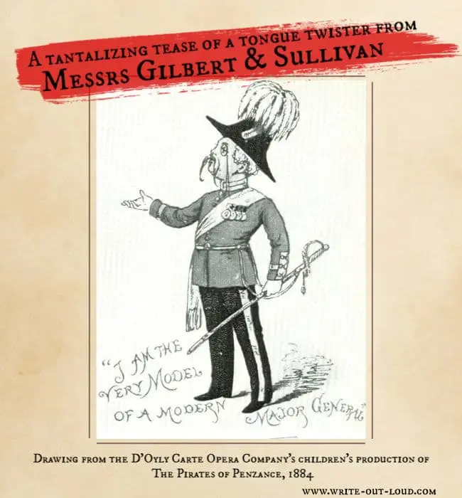 Drawing of the Modern Major General from the 1884 'Pirates of Penzance' program. Get the tongue twister! Modern Major General tongue twister