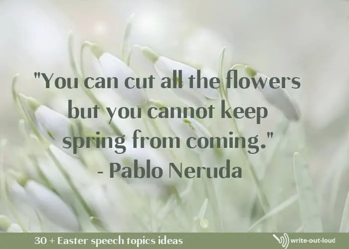 Neruda quotation on the coming of Spring Neruda quotation on the coming of Spring
