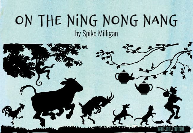 Image: silhouetted trees and a line of dancing animals led by a man. Text: On the Ning, Nong, Nang by Spike Milligan.