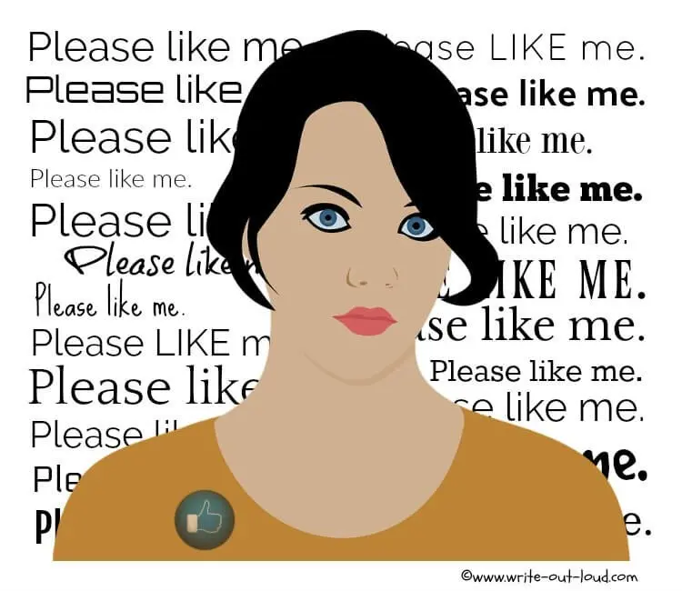 A young girl saying, please like me, please like me, please like me...