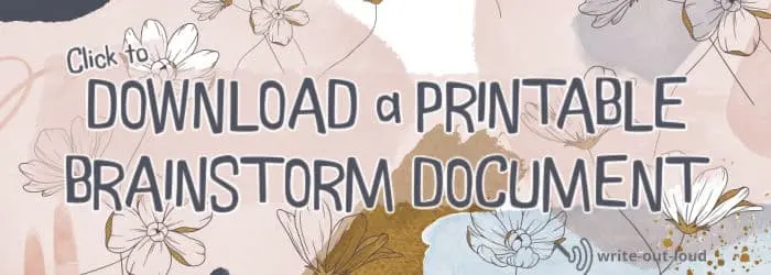 Flowery background with text: click to download a printable engagement speech brainstorm document