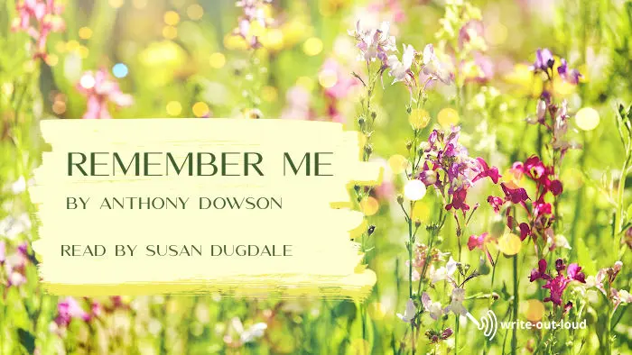 Remember Me by Anthony Dowson