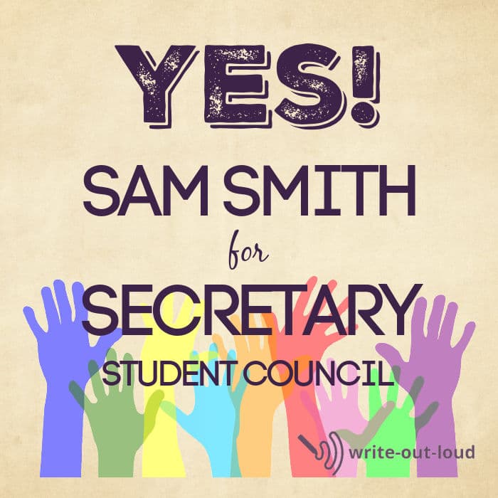 Image: a row of raised multi-colored hands. Text: Yes! Sam Smith for secretary Student Council