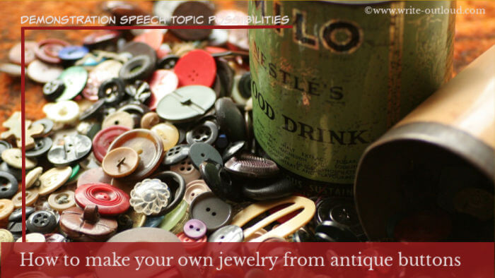 Image: antique buttons with old Milo tin. Text- How to make your own jewelry from antique buttons.
