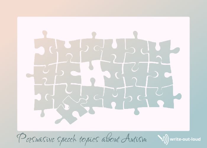 Image: jigsaw puzzle with a piece missing. Text: Persuasive speech topics on Autism