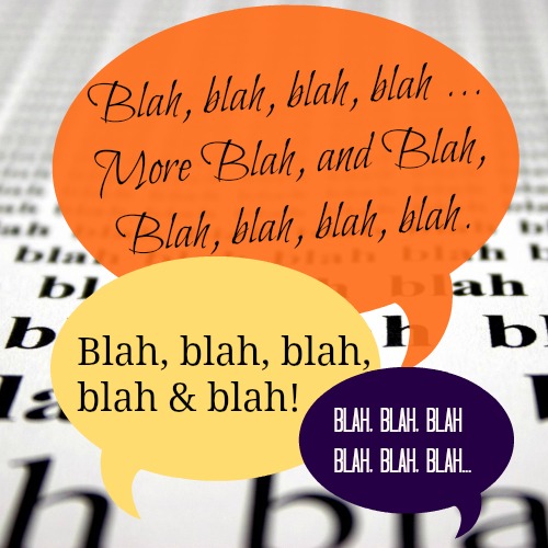 Blah, blah, blah