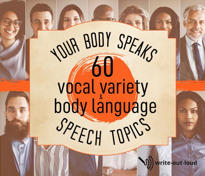 Label: Your Body Speaks - 60 vocal variety and body language speech topics.