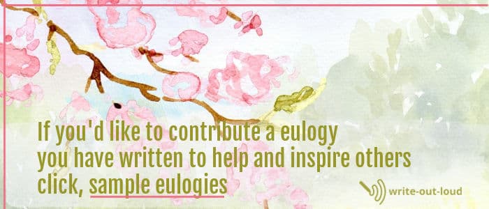 Image: watercolor of spring blossoms on tree. Text: If you'd like to contribute a eulogy to help and inspire others, please click sample eulogies