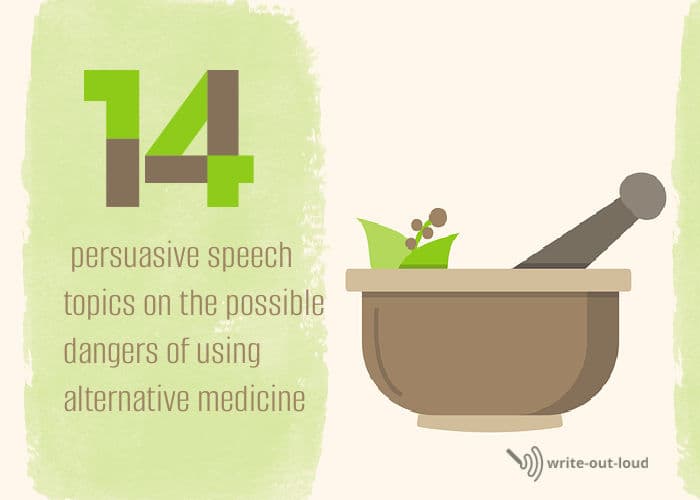 Image: mortar and pestle with herbs. Text: 14 persuasive speech topics on the possible dangers of using alternative medicine