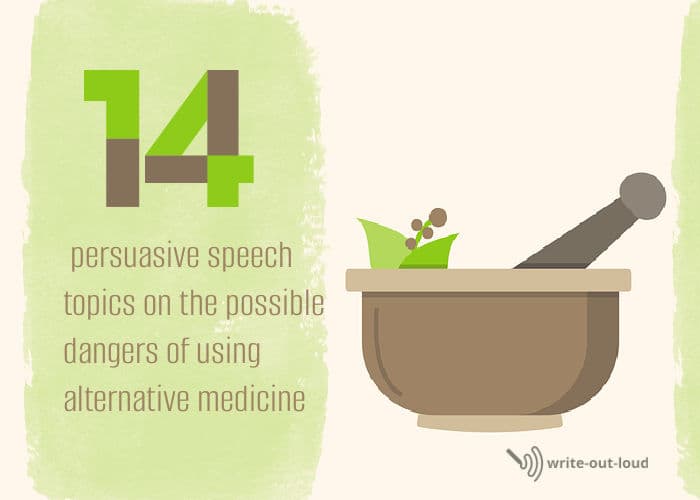 Image: mortar and pestle with herbs. Text: 14 persuasive speech topics on the possible dangers of using alternative medicine. Image: mortar and pestle with herbs. Text: 14 persuasive speech topics on the possible dangers of using alternative medicine