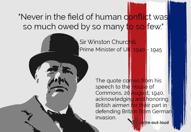 Image: Winston Churchill + quotation - "Never in the field of human conflict was so much owed by so many to so few..."