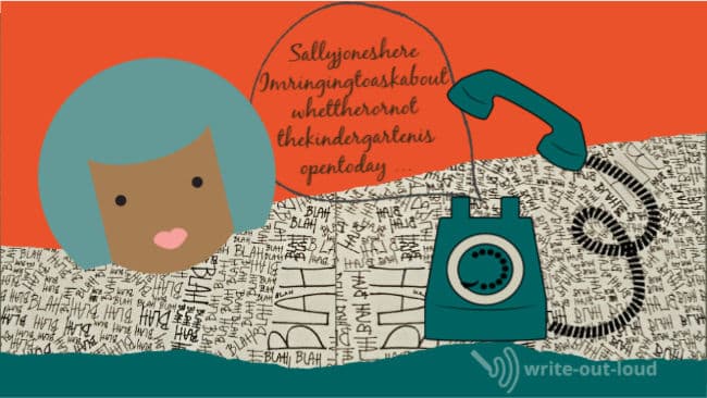 Illustration: female cartoon face against wallpaper background of 'blah, blah, blah with an old fashioned telephone. Text: sallyjoneshereiamringingtoaskwhetherornotthekindergartenisopentoday. Illustration: female cartoon face against wallpaper background of 'blah, blah, blah with an old fashioned telephone. Text: sallyjoneshereiamringingtoaskwhetherornotthekindergartenisopentoday.
