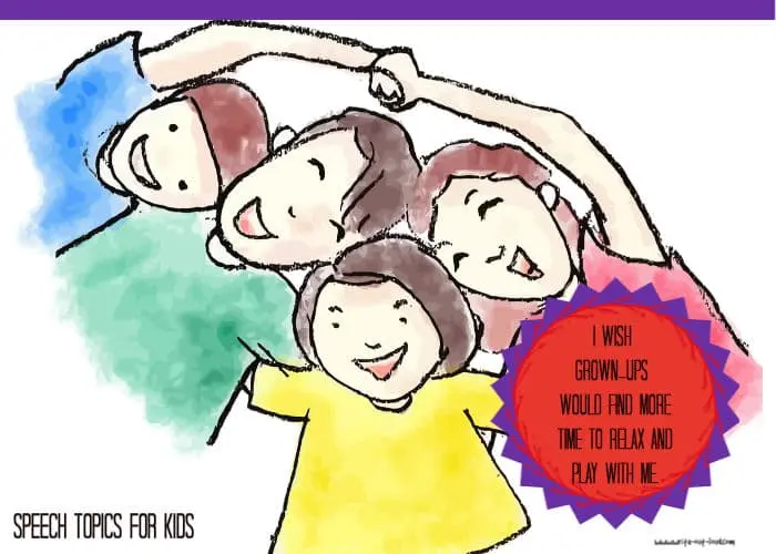 Image: cartoon drawing of a family happily playing together. Text: I wish grownups would find more time to relax and play with me.