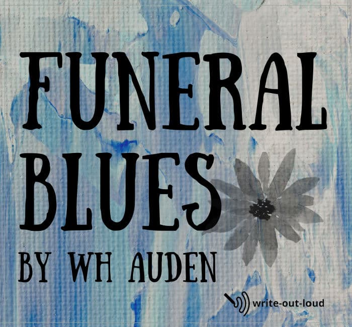 Image: Funeral Blues by WH Auden
