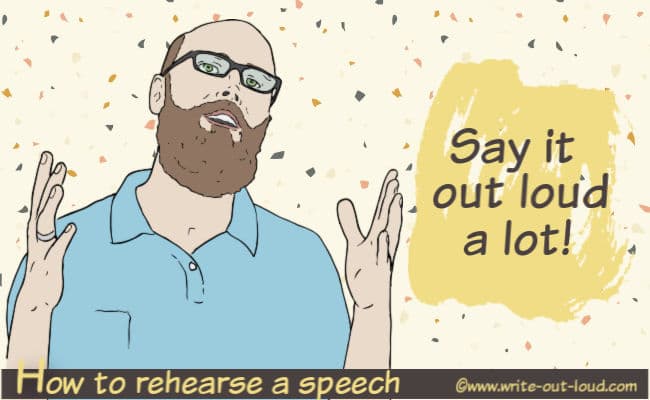 Image: Man presenting. Text: How to rehearse a speech - Say it aloud a lot!