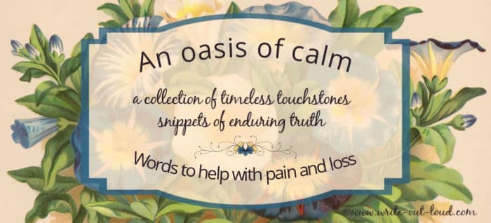 Image: vintage label - an oasis of calm, words to help with pain and loss.