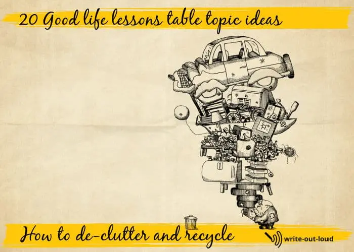 Image: drawing of man balancing a huge stack of things Text: 20 good life lessons table topic ideas