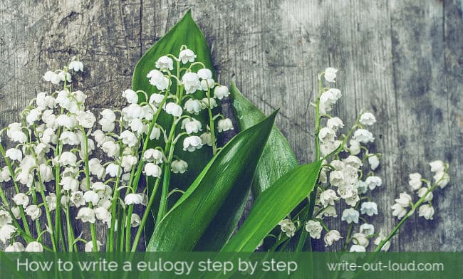 Image: bunches of white lily of the valley flowers. Text: How to write a eulogy step by step