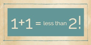 Label: parchment paper background. Text: 1 + 1 = less than 2 Label: parchment paper background. Text: 1 + 1 = less than 2