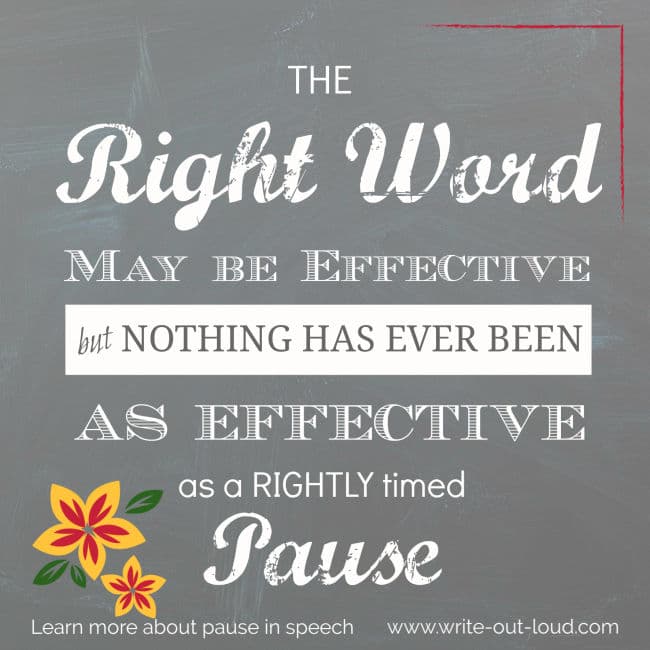 Image: Mark Twain quote: The right word may be effective but nothing has ever been more effective than a rightly timed pause.