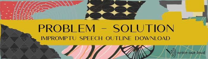 Problem, Solution impromptu speech outline download banner