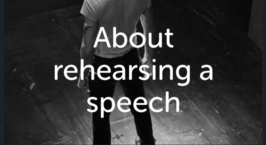 Graphic: young man standing on a stage.
Text: About rehearsing a speech.