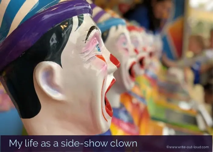 My life as a...sideshow clown. A public speaking game. Find out more.
