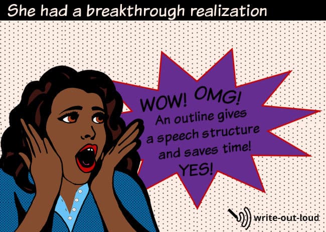 Image: retro cartoon girl exclaiming. Text: She had a breakthrough realization. OMG - An outline gives a speech structure and saves time.