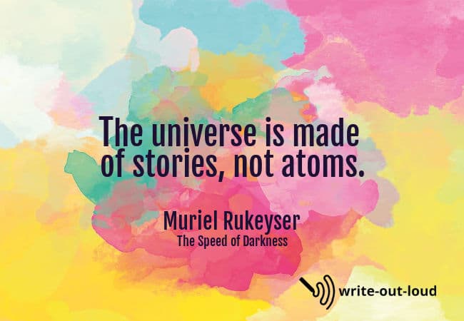 Image - quote on watercolor background: The universe is made of stories, not atoms. Muriel Rukeyser - The Speed of Darkness.