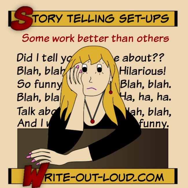 Image: bored young woman listening. Text: story telling set ups - some are more successful than others.