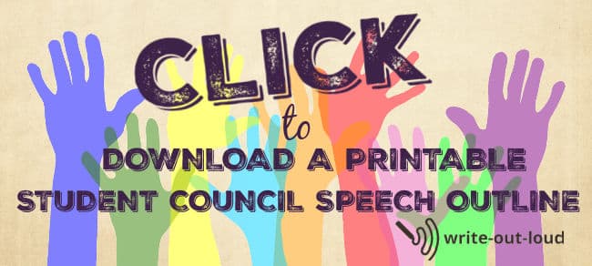 Image: a row of raised multi-colored hands. Text: Click to download a printable student council speech outline.