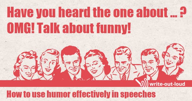 How to use humor effectively in speeches How to use humor effectively in speeches