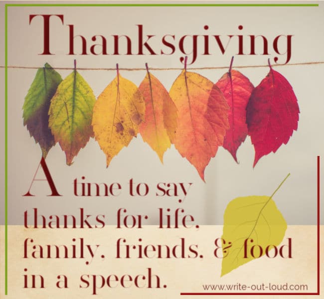 Image: - a string of autumn leaves. Text: Thanksgiving - a time to say thanks for life, family, friends and food, in a speech.