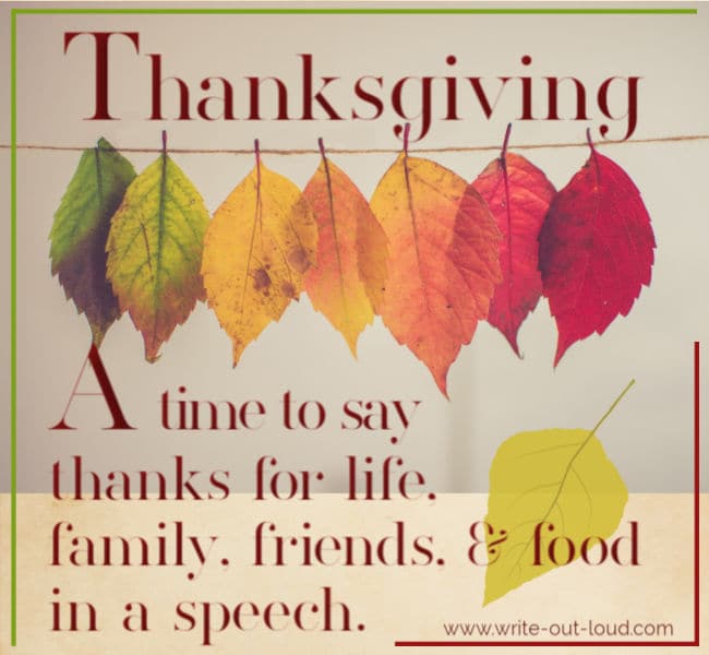 Thanksgiving - a time to say thanks for life, family, friends and food, in a speech. Image: - a string of autumn leaves. Text: Thanksgiving - a time to say thanks for life, family, friends and food, in a speech.