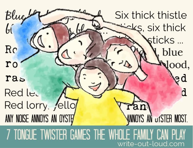 Image: a happy family of four against a background of tongue twisters. Text: 7 tongue twister games the whole family can play.