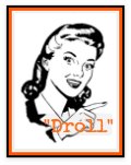 Image: cartoon like drawing of a retro 50's woman smiling and pointing. Text: Droll