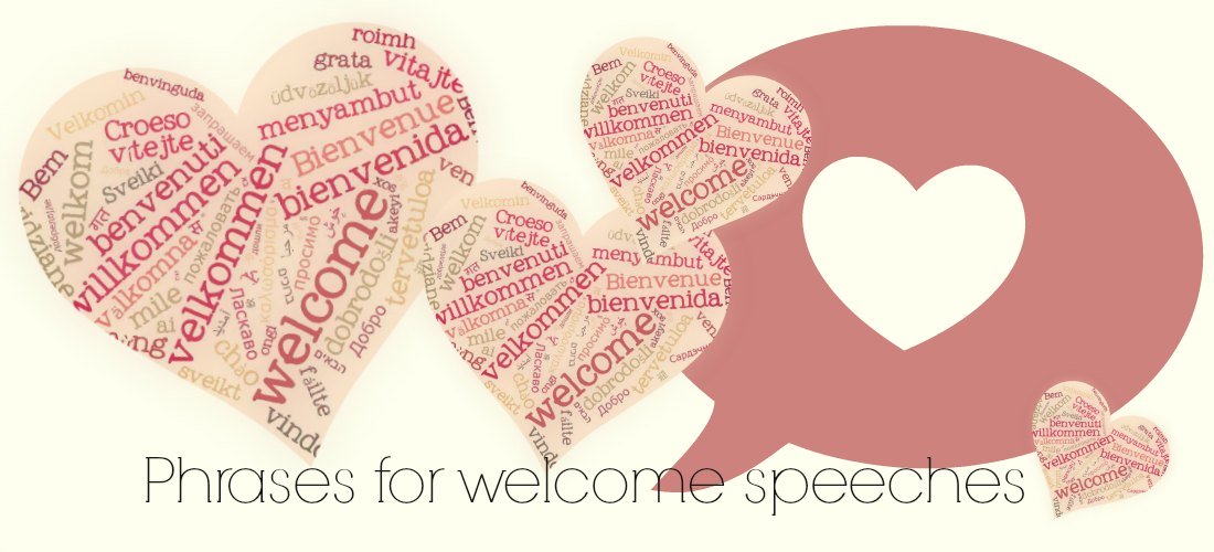 xphrases for welcome speeches